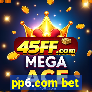 pp6.com bet